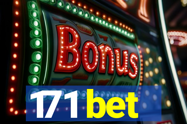 171 bet